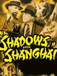  Shadows Over Shanghai - 범죄와 사랑, 그리고 신비로운 중국의 분위기!